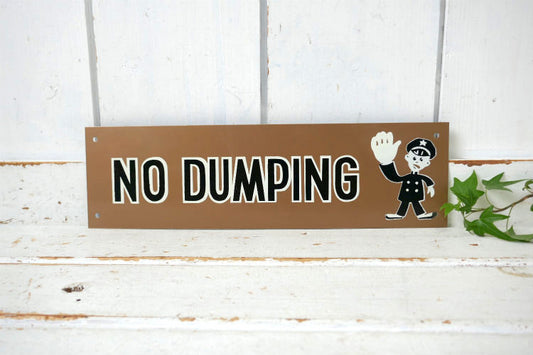 NO DUMPING 道路標識 サイン 看板 ゴミ・ポイ捨て禁止 メタル製 ヴィンテージ サイン USA デッドストック
