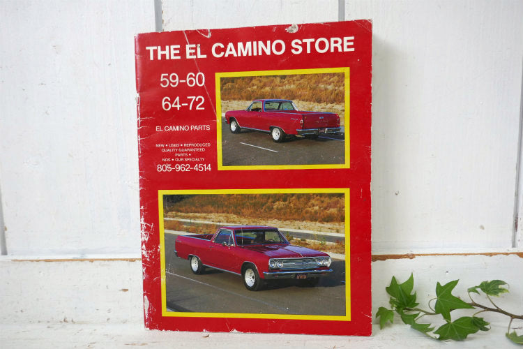 THE EL CAMINO STORE 59-60 64-72 エルカミーノ ピックアップ トラック ビンテージカー アメ車 パーツ 整備書 USA