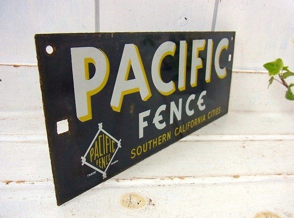 PACIFIC FENCE 南カリフォルニア スチール製 ヴィンテージ サインプレート 看板